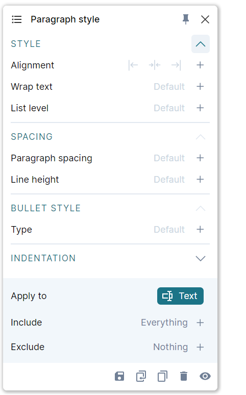 Paragraph style controls wrapping, spacing, bullets, and indentation